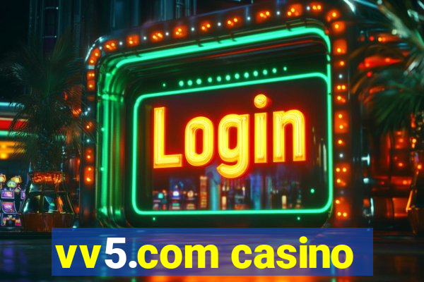 vv5.com casino